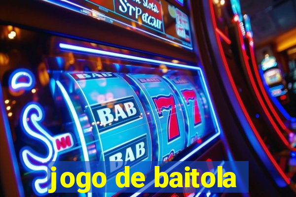 jogo de baitola